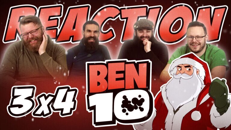 Ben 10 3x4 Reaction