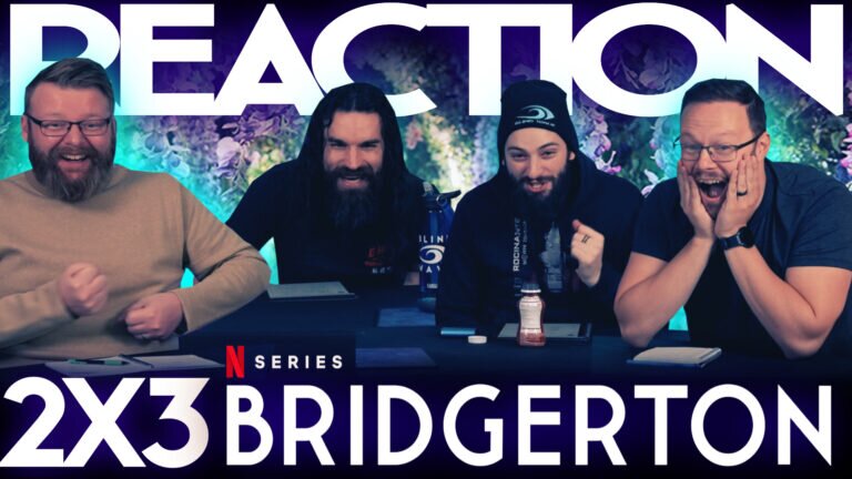 Bridgerton 2x3 Reaction