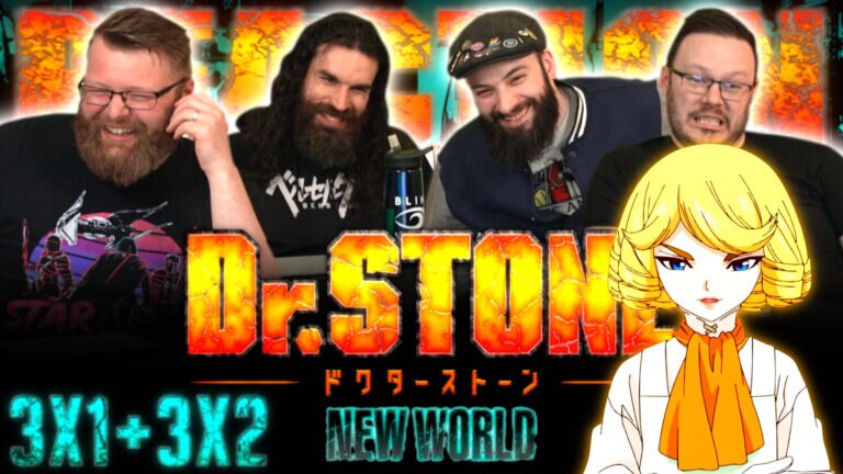 Dr. Stone 3x1 & 3x2 Reaction