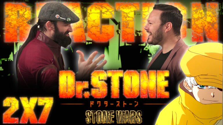 Dr. Stone 2×7 Reaction