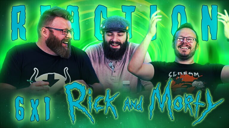Rick and Morty 6x1 Reaction