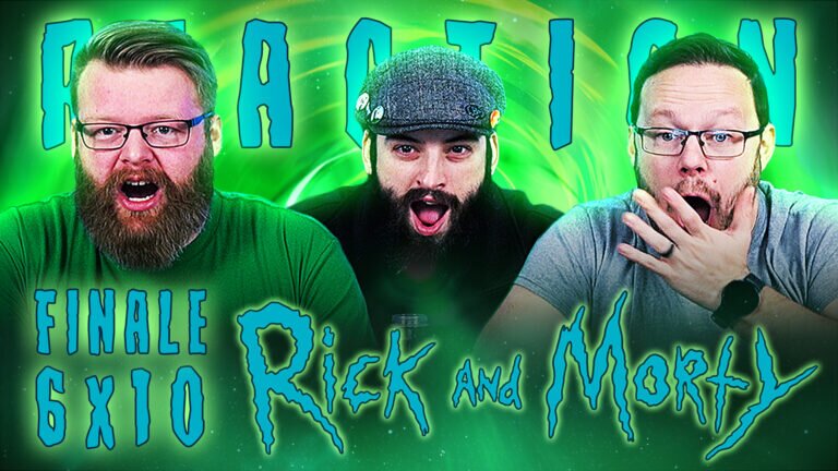 Rick and Morty 6x10 Reaction