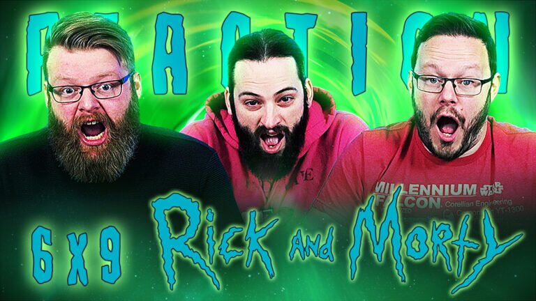 Rick and Morty 6x9 Reaction