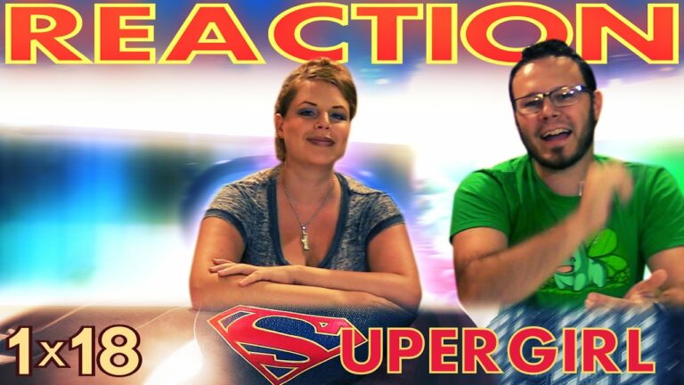 Supergirl 1x18 REACTION!! 