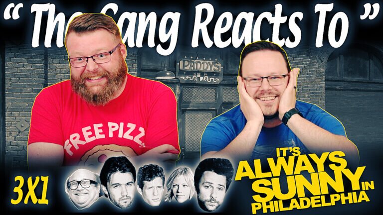 It's Always Sunny in Philadelphia 3x1 Reaction